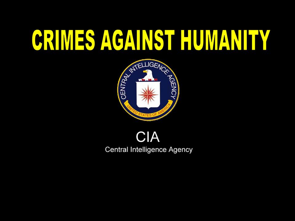 The cia logo with the words crimes against humanity.