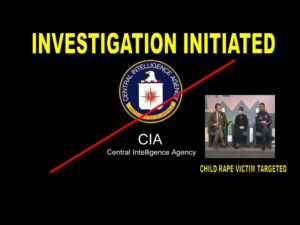 CIA Investigation Initiated, Child Rape Victim Targeted