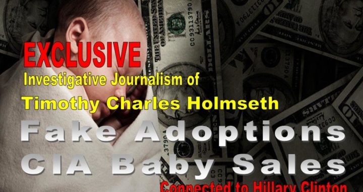 Fake adoptions cia baby sales.