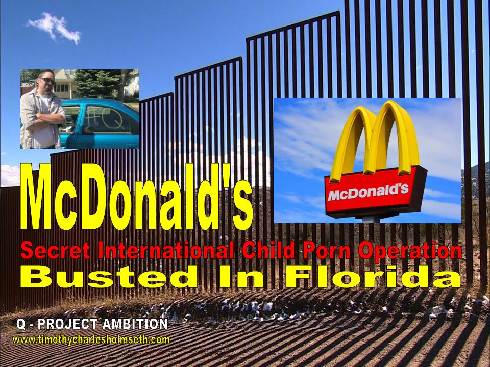 Mcdonald's secret international child trafficking busted in florida.