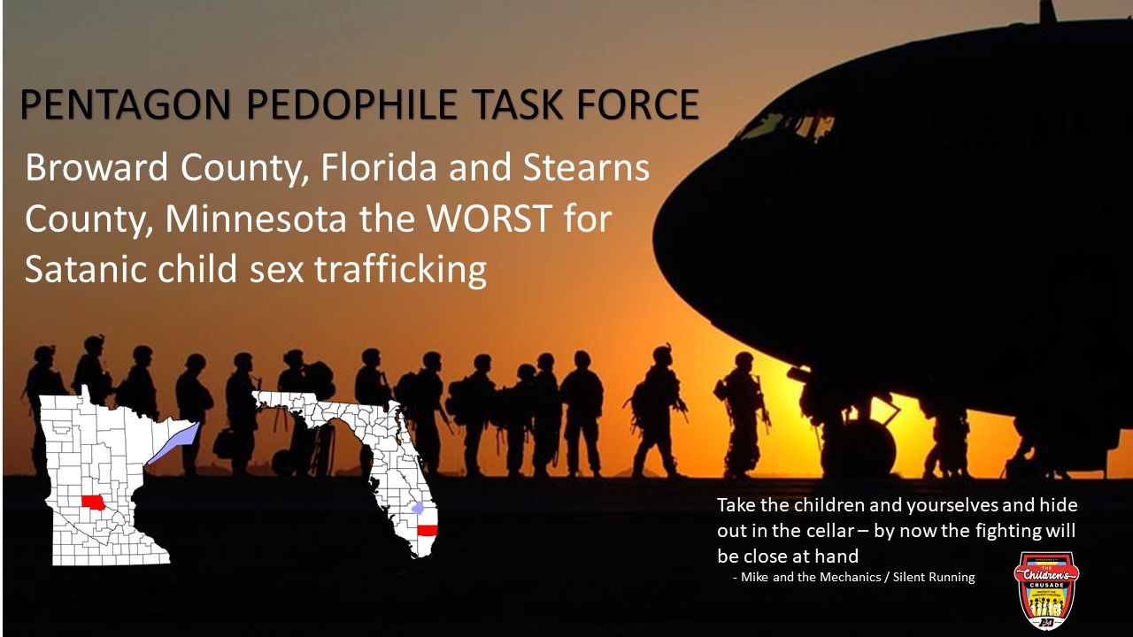 PENTAGON PEDOPHILE TASK FORCE Broward Stearns