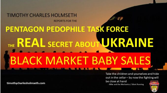 PENTAGON PEDOPHILE TASK FORCE UKRAINE