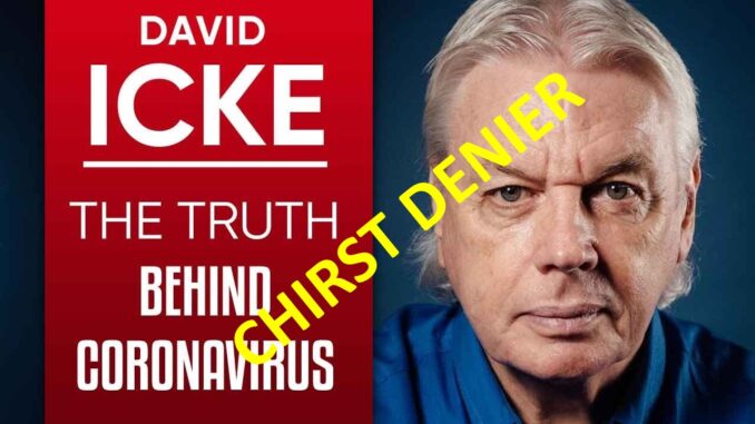 ICKE CHRIST DENIER