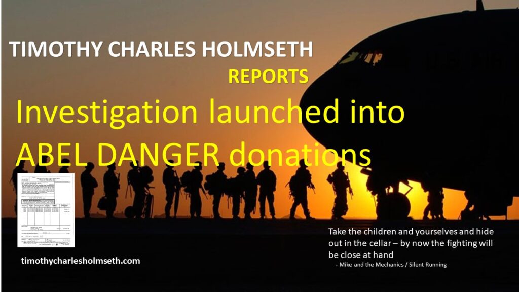 Timothy charles homsworth reports investigation launched into abel danger donations.