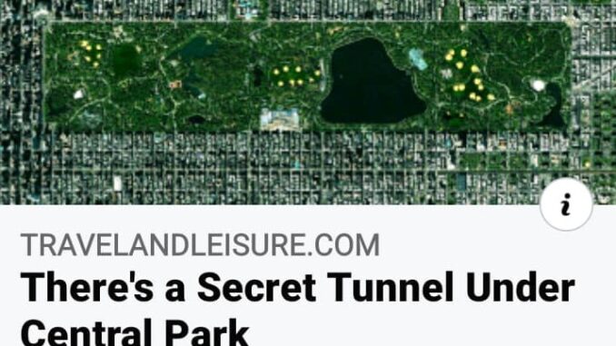 SECRET TUNNEL UNDER CENTRAL PARK