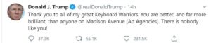 A tweet from donald trump thanking his keyboard warriors.