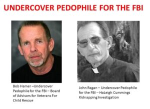 Bob Hamer and John Regan, Undercover Pedophile for FBI