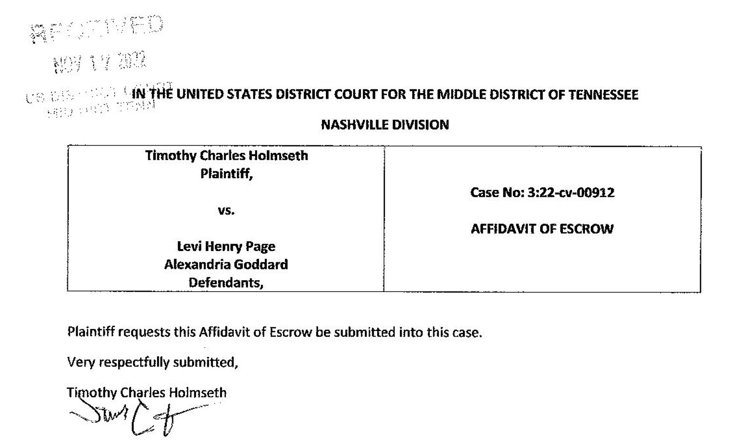 Affidavit of Escrow Submitted by Timothy Charles Holmseth