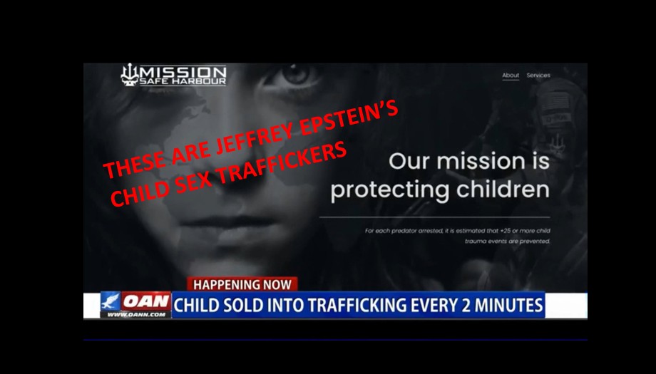 EPSTEIN CHILD SEX TRAFFICKERS MISSION SAFE HARBOUR