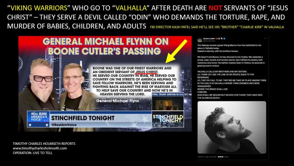 VALHALLA BOONE CUTLER CHARLIE KIRK JESUS CHRIST VIKINGS ODIN RITUAL SACRIFICE