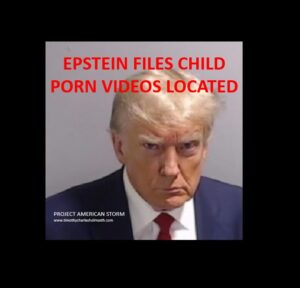EPSTEIN FILES CHILD PORN LOCATED