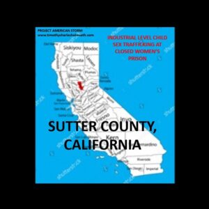 SUTTER COUNTY CA CHILD TRAFFICKING LEO CHESNEY PRISON